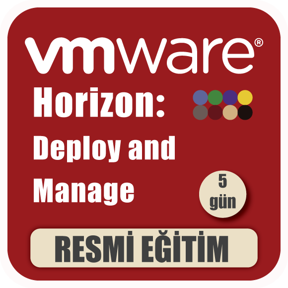 VMware Horizon Deploy and Manage Eğitimi